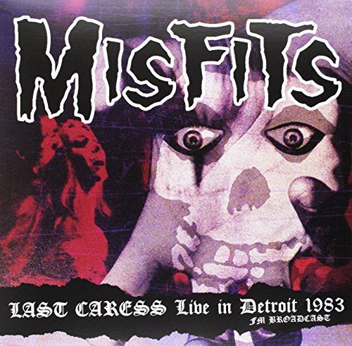 Last Caress: Live In Detroit 1983 - Fm Broadcast