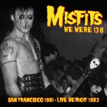 We Were 138: San Francisco 1981 + Live Detroit 1983 [Import]