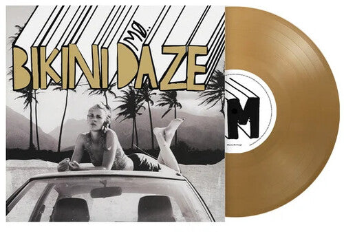 Bikini Daze (Limited Edition 140G) [Gold Vinyl] [Import] [10"]