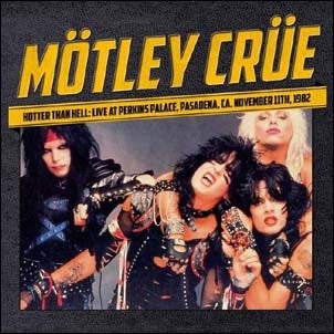 Hotter Than Hell: Live At Perkins Palace, Pasadena, Ca. November 11th, 1982 (Clear Vinyl) [Import]