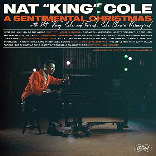 A Sentimental Christmas With Nat King Cole And Friends [Cole Classics Reimagined]