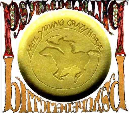 Neil Young / Crazy Horse PSYCHEDELIC PILL