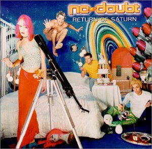 No Doubt Return Of Saturn