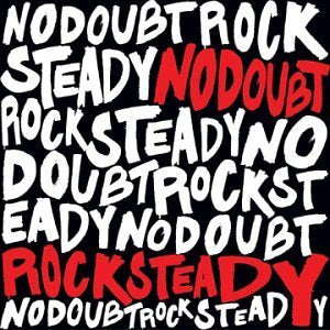 Rock Steady (2 Lp's)