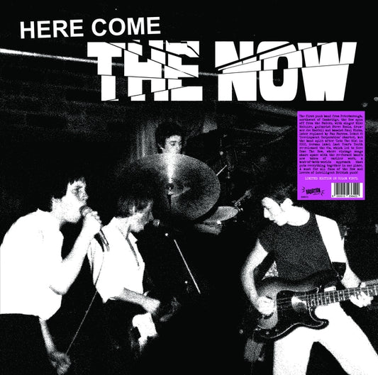 Here Come The Now (Color Vinyl)