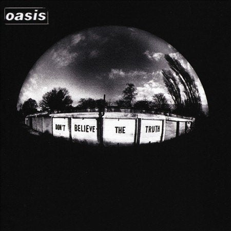 Oasis Don't Believe The Truth