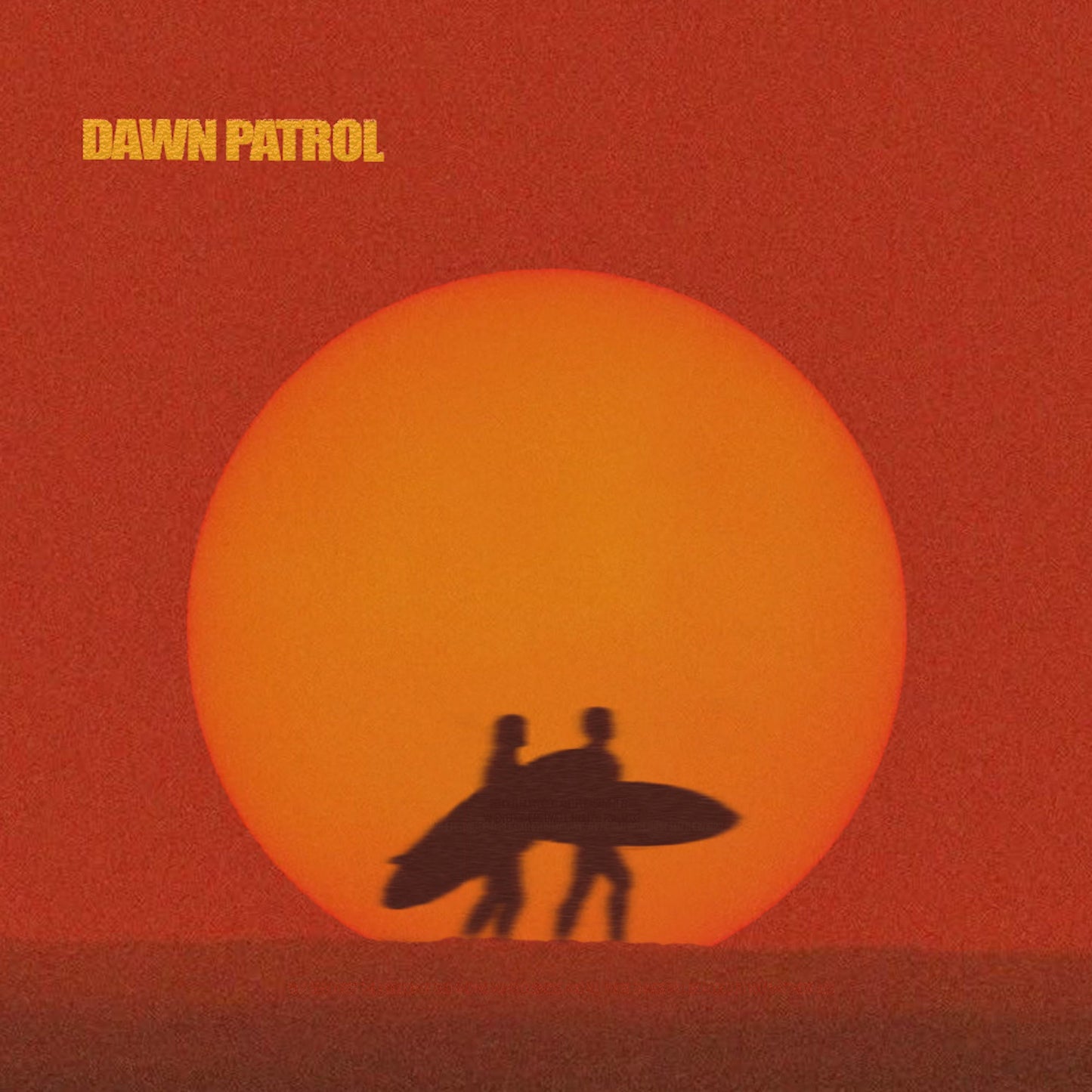 Dawn Patrol [Orange Swirl Vinyl]