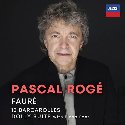 Faure: Barcarolles; Dolly Suite [2CD]