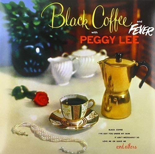 Black Coffee & Fever