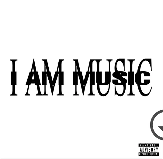 I Am Music [Explicit Content] (Version 2)