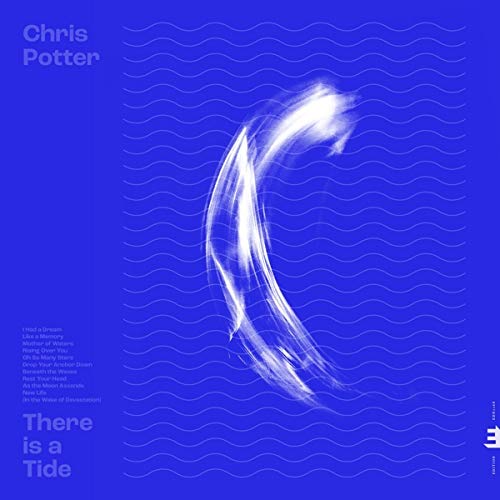 Potter, Chris There Is A Tide