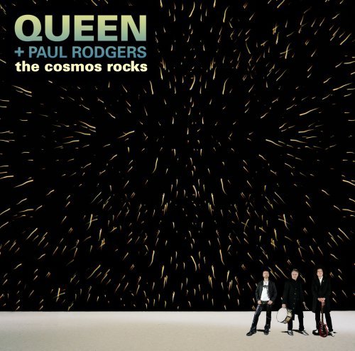 Queen + Paul Rodgers THE COSMOS ROCKS
