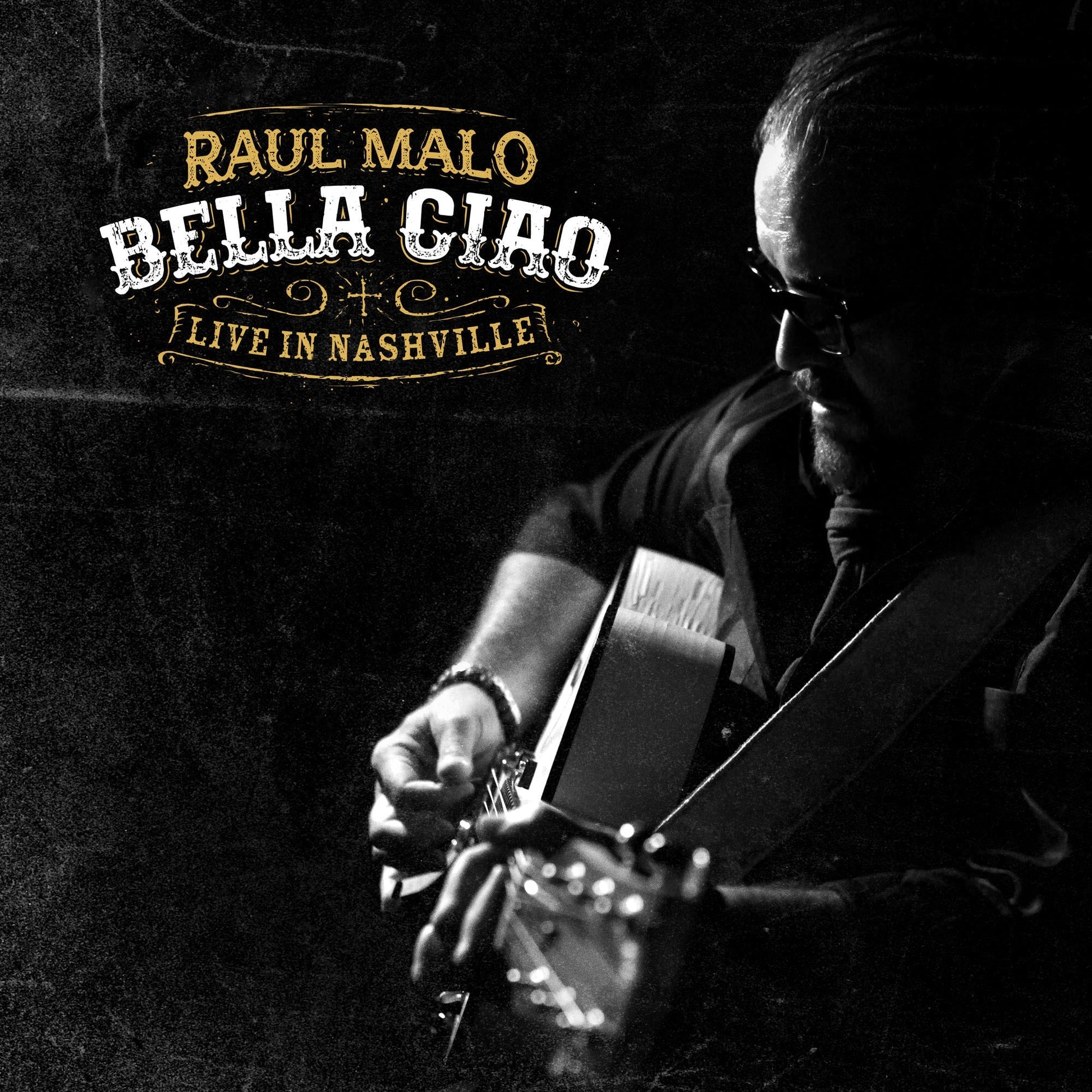 Bella Ciao: Live In Nashville