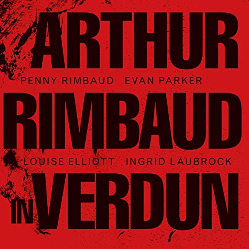 RIMBAUD, PENNY ARTHUR RIMBAUD IN VERDUN