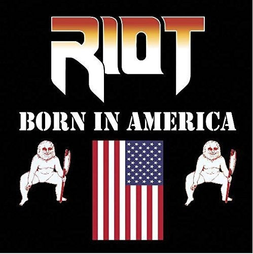 Riot Born in America