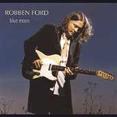 Robben Ford BLUE MOON