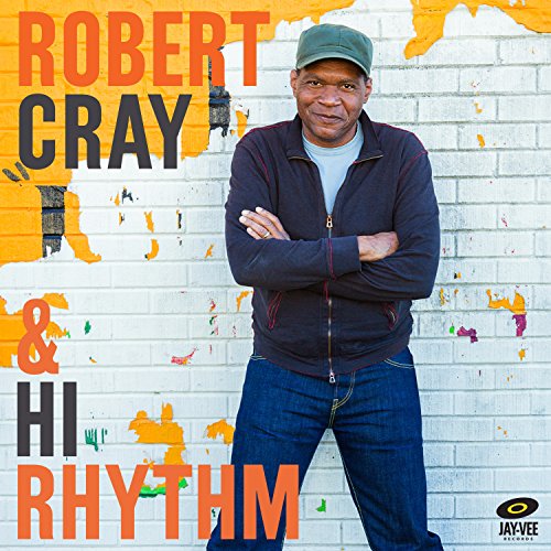 Robert Cray Robert Cray & Hi Rhy