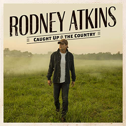 Rodney Atkins Caught Up In The Country (LP)