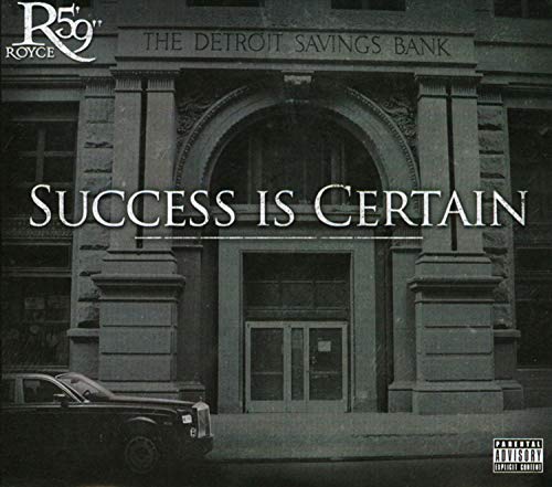 Royce Da 5'9" Success Is Certain [Explicit Content]