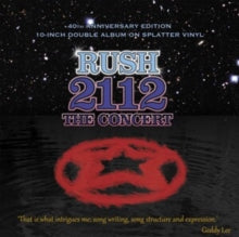 2112: The Concert [40th Anniversary Edition, 10" Vinyl) [Import] (2 LP)