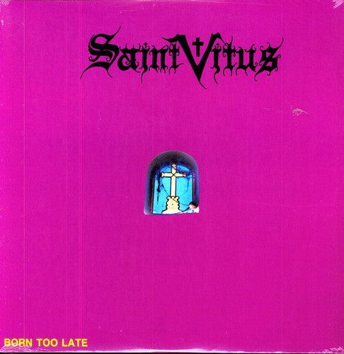 Saint Vitus Born Too Late
