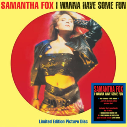 I Wanna Have Some Fun (Limited Edition, Picture Disc Vinyl) [Import]