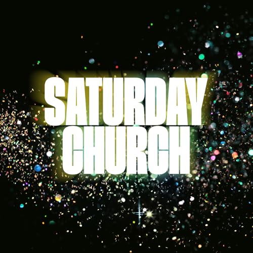 Saturday Church