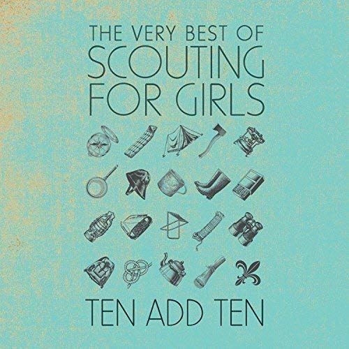 Ten Add Ten: Very Best Of Scouting For Girls