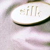 SILK