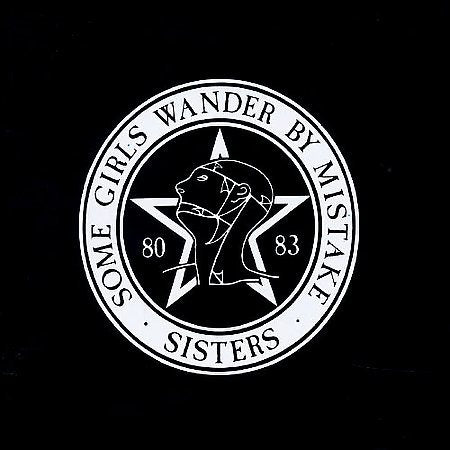 SOME GIRLS WANDER BY MISTAKE