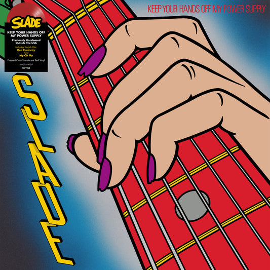 Slade Keep Your Hands Off My Power Supply (INDIE EX)