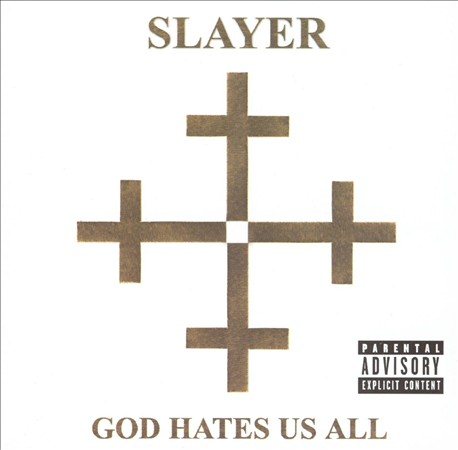 God Hates Us All [Explicit Content]