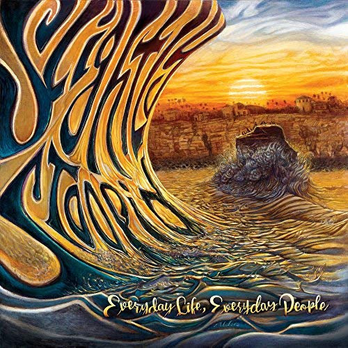 Slightly Stoopid Everyday Life, Everyday People