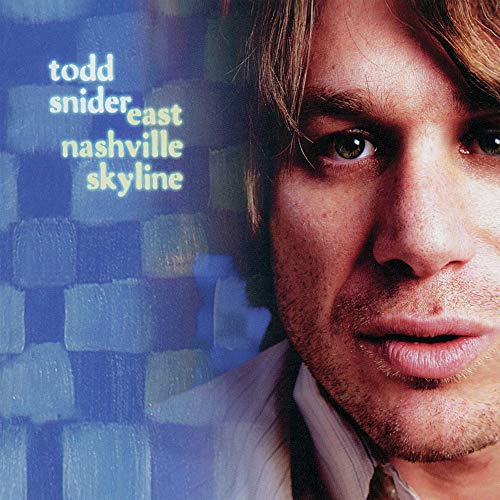 Snider, Todd East Nashville Skyline (Reissue)