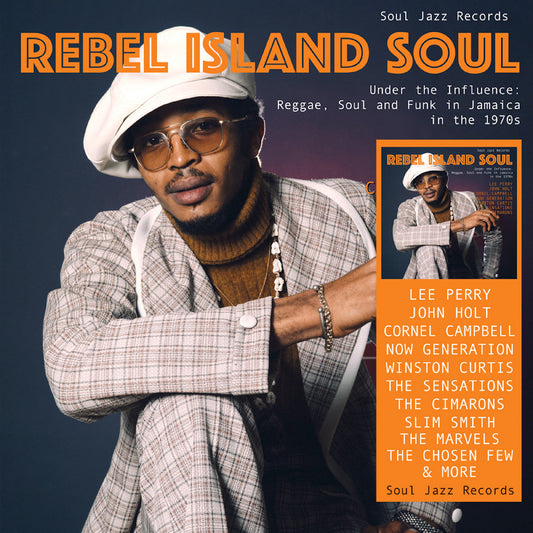 Rebel Island Soul – Under The Influence: Reggae, Funk & Soul In Jamaica In The 1970S