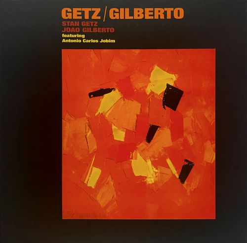 Getz / Gilberto
