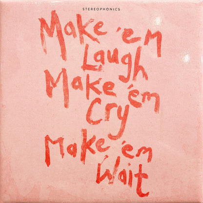 Make 'Em Laugh, Make 'Em Cry, Make 'Em Wait (Indie Exclusive, Limited Edition, 180 Gram Vinyl, Clear Vinyl)