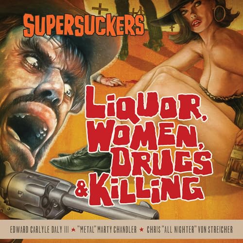 Drugs & Killing Liquor, Women