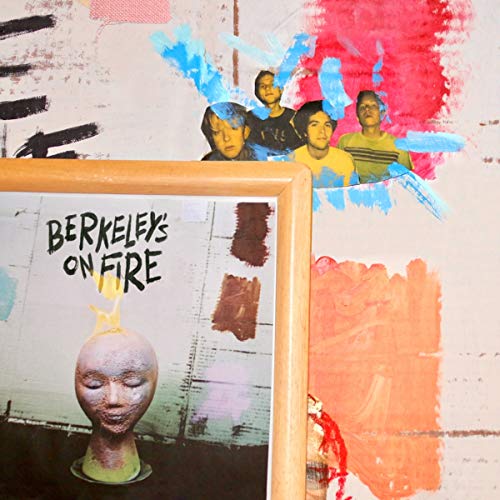 Berkeley's On Fire (Explicit)