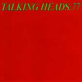 TALKING HEADS '77