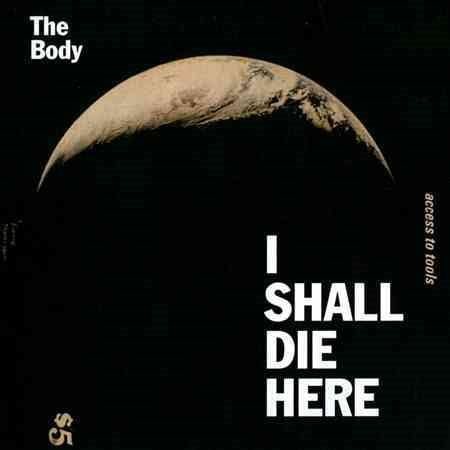 I Shall Die Here