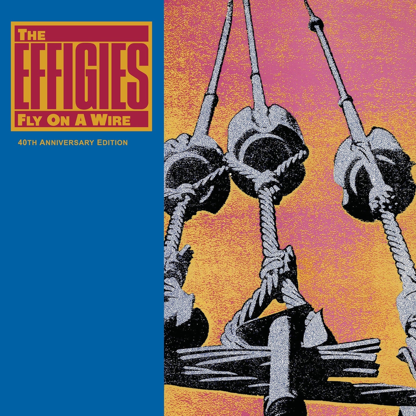 Fly On A Wire (40Th Anniversary Edition) (Limited) [LP]