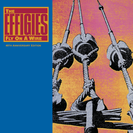 Fly On A Wire (40Th Anniversary Edition) (Limited) [LP]