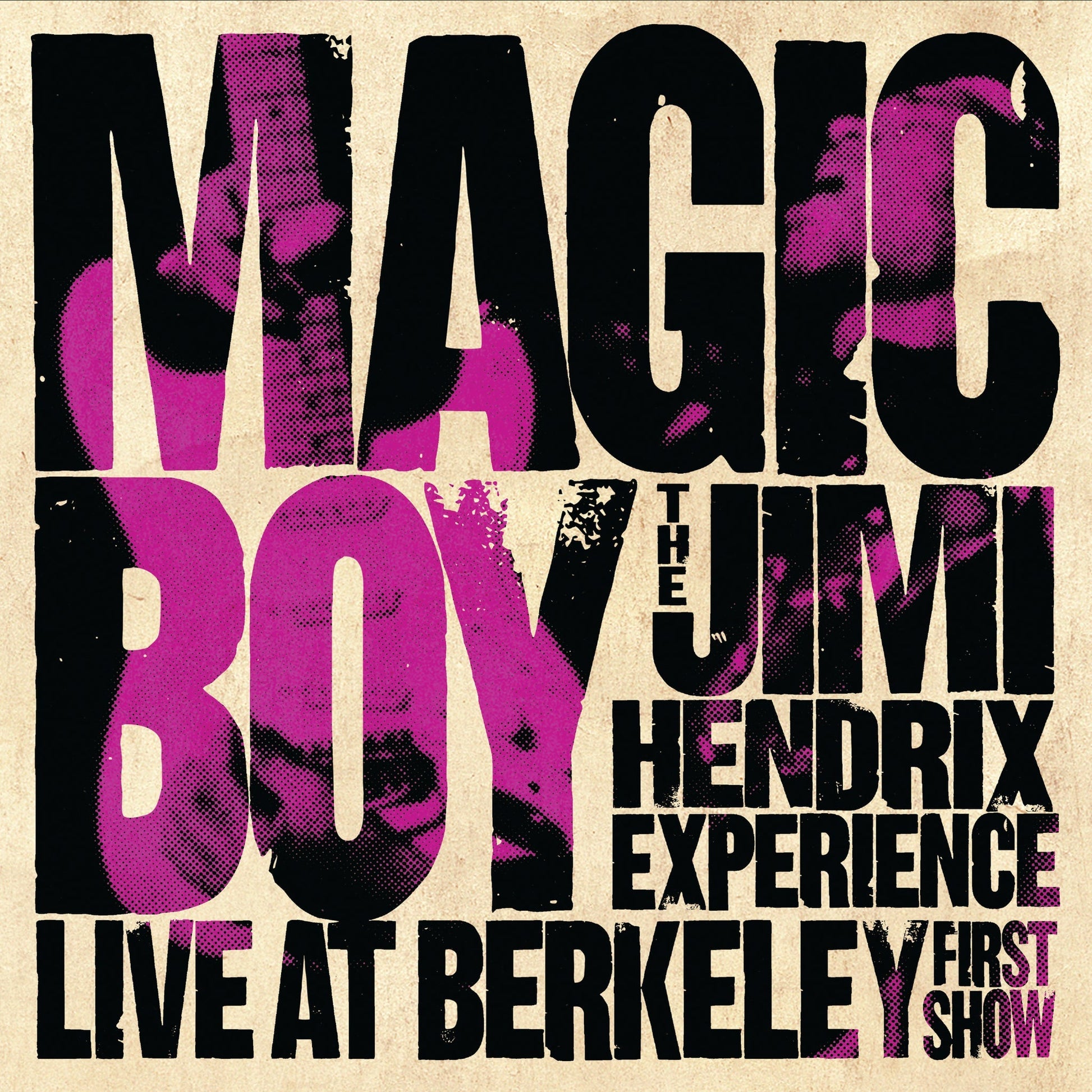 Magic Boy: The Jimi Hendrix Experience Live At Berkeley[First Show]