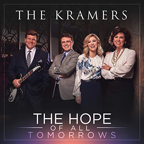 The Hope Of All Tomorrows