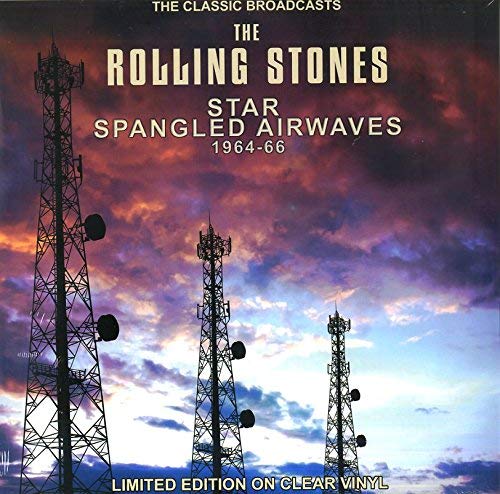 Star Spangled Airwaves - The Classic Broadcasts 1964-66 (Clear Vinyl)