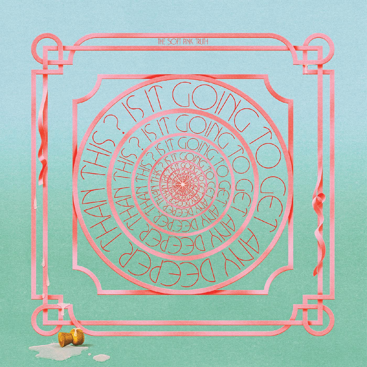 Is It Going To Get Any Deeper Than This? (Indie Exclusive Clear Vinyl)