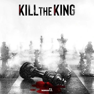 Kill The King [Explicit Content]