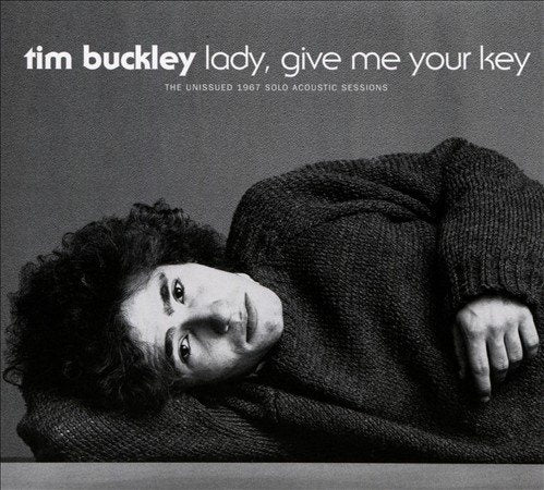Lady, Give Me Your Key: The Unissued 1967 Solo Acoustic Sessions