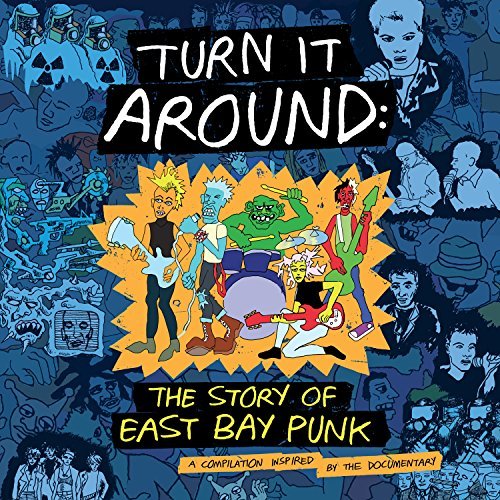 Turn It Around: Story Of East Bay Punk / O.S.T.